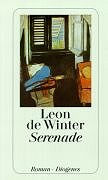 Leon de Winter: Serenade