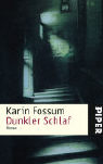 Karin Fossum: Dunkler Schlaf