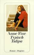 Anne Fine: Typisch Tulipa