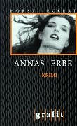 Horst Eckert: Annas Erbe