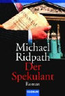 Michael Ridpath: Der Spekulant