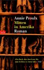 Annie Proulx: Mitten in Amerika