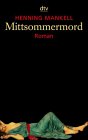 Henning Mankell:
                Mittsommermord