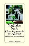 Magdalen Nabb: Eine Japanerin in Florenz
