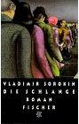 Vladimir Sorokin: Die Schlange