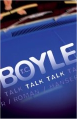 T.
              C. Boyle: Talk, Talk