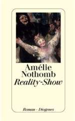 Amlie Nothomb: Reality-Show