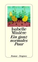 Isabelle Minière: Ein ganz normales Paar