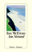 Ian
              McEwan: Am Strand