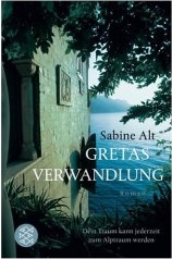 Sabine Alt: Gretas Verwandlung