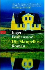 Inger Frimansson: Die Skrupellose