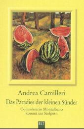 Andrea Camilleri:
                Das Paradies der kleinen Snder