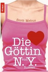 Scott Mebus: Die Göttin von N. Y.