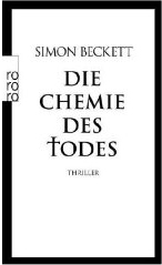 Simon Beckett: Die Chemie des Todes
