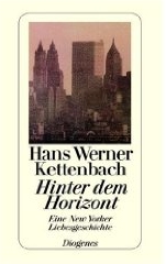 Hans Werner Kettenbach: Hinter dem Horizont