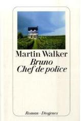 Martin Walker: Bruno Chef de police