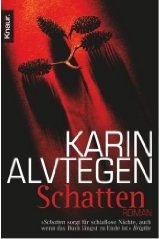 Karin Alvtegen: Schatten