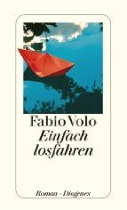 Fabio Volo: Einfach losfahren