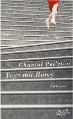 Chantal Pelletier: Tage mit Romy