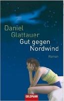 Daniel Glattauer: Gut gegen Nordwind