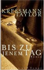 Kressman Taylor: Bis zu jenem Tage