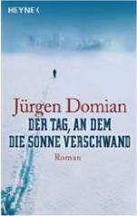 Jürgen Domian: Der Tag, an dem die Sonne verschwand