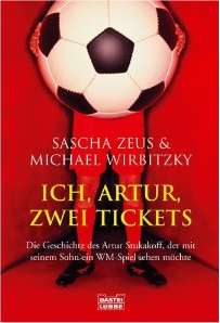 Zeus u. Wirbitzky: Ich, Artur, zwei Tickets