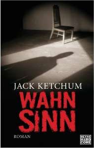 Jack Ketchum: Wahnsinn