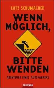 Lutz Schumacher: Wenn möglich, bitte wenden