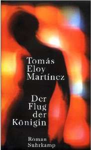 Tomas E. Martinez:
              Der Flug der Königin