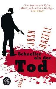 Josh Bazell:
              Schneller als der Tod=