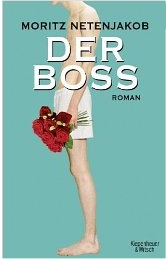 Moritz Netenjakob:
              Der Boss