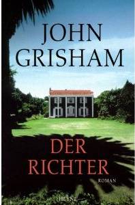 John Grisham: Der
              Richter