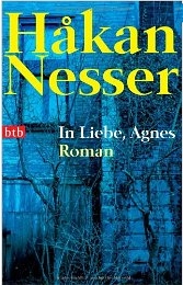 Hkan Nesser: In
              Liebe, Agnes