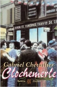 Gabriel Chevallier:
              Clochemerle