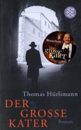 Thomas Hrlimann:
              Der groe Kater