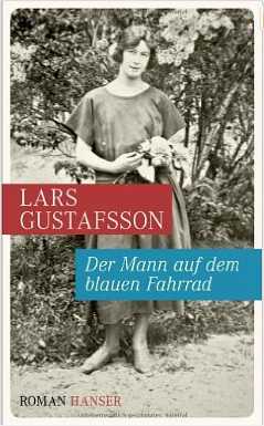 Lars Gustafsson: Der
              Mann auf dem blauen Fahrrad