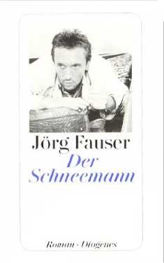 Jrg Fauser: Der
              Schneemann