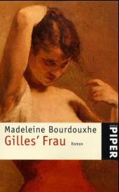 Madeleine Bourdouxhe: Gilles' Frau