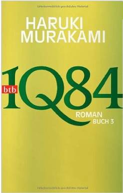 Haruki Murakami:
              1Q84 Buch 3