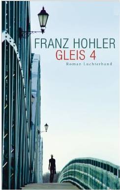 Franz Hohler: Gleis
              4