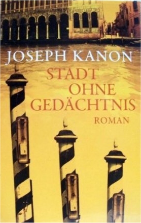 Joseph Kanon: Stadt
              ohne Gedchtnis