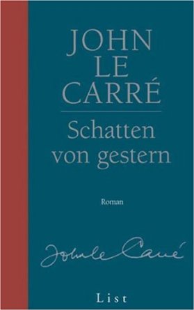 John le Carr:
              Schatten von gestern