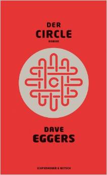 Dave Eggers: Der
              Circle