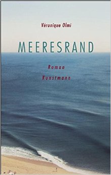 Vronique Olmi:
              Meeresrand