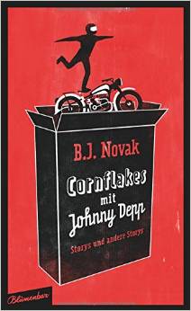 B. J. Novak:
                Cornflakes mit Johnny Depp