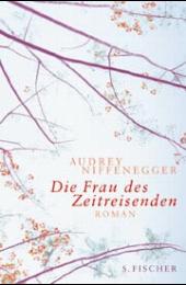 Audrey Niffenegger: Die Frau des Zeitreisenden