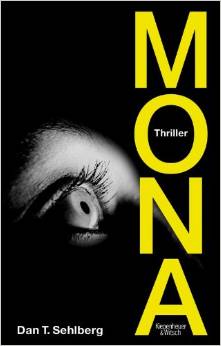 Dan T. Sehlberg:
                Mona