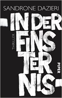 Sandrone Dazieri:
                In der Finsternis