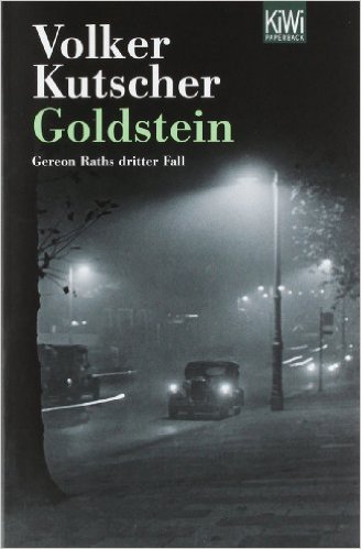 Volker Kutscher:
                Goldstein